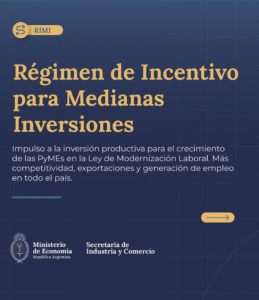 RIMI: el nuevo impulso argentino para dinamizar la producción y el empleo