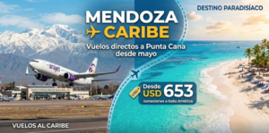 Mendoza despega al Caribe: vuelos directos a Punta Cana desde mayo con alta demanda y precios competitivos