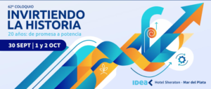 Coloquio IDEA 2026: la economía busca convertir la estabilidad macro en crecimiento e inversión hacia 2027