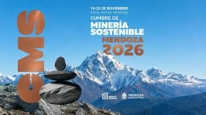 Mendoza pone el foco en la minería sostenible: inversiones, gobernanza y financiamiento, en el centro de la agenda